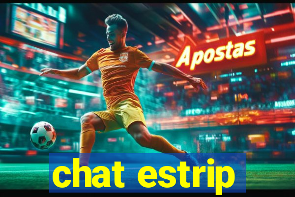 chat estrip